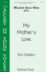 My Mother's Love Unison choral sheet music cover